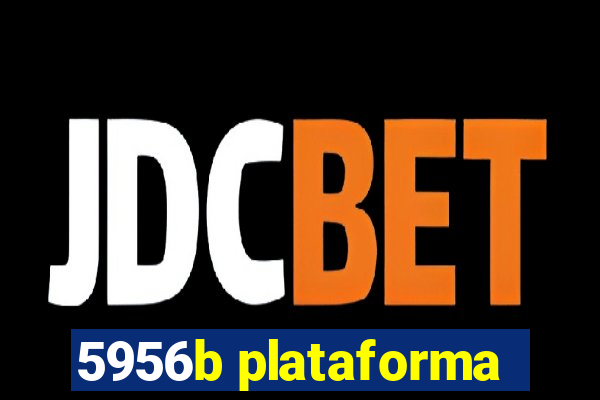 5956b plataforma